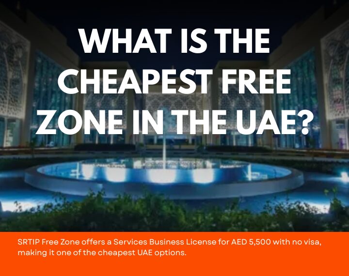Srtip Free zone is the cheapest Freezone in UAE in 2025
